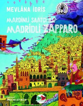 Mardinli Saatçi İle Madridli Zapparo