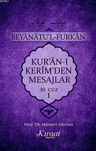 Kur'an-ı Kerim'den Mesajlar 30. Cüz - I