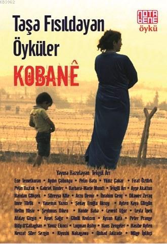 Taşa Fısıldayan Öyküler; Kobane