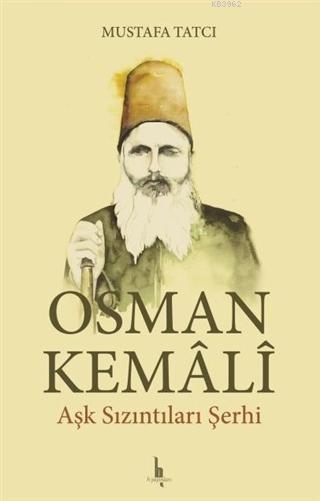 Aşk Sızıntıları Şerhi Osman Kemali