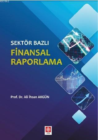 Sektör Bazlı Finansal Raporlama