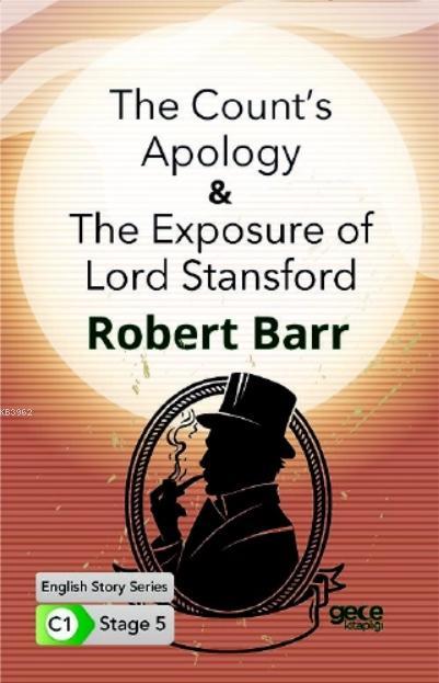 The Count's Apology - The Exposure of Lord Stansford İngilizce Hikayeler C1 Stage 5