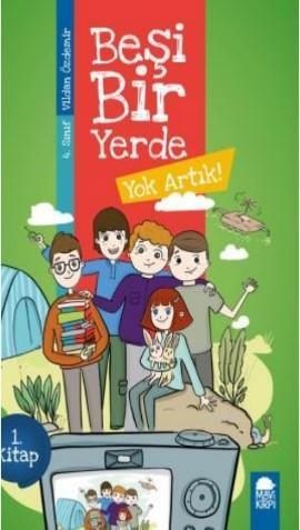 Yok Artık - Beşi Bir Yerde 1 Kitap - 4 Sınıf Okuma Kitabı