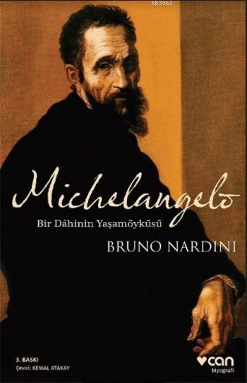 Michelangelo; Bir Dahinin Yaşamöyküsü