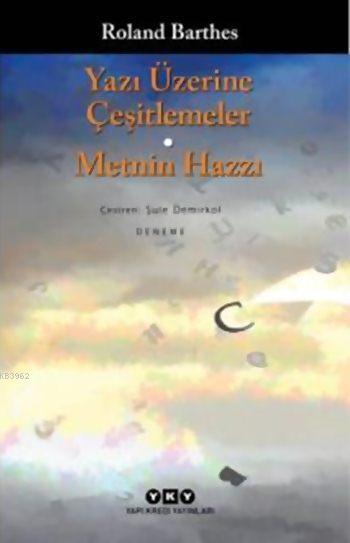 Yazı Üzerine Çeşitlemeler - Metnin Hazzı