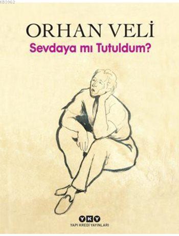 Sevdaya mı Tutuldum? (Ciltli)