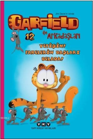 Yetişin! Farelerin Başları Belada! - Garfield İle Arkadaşları - 12