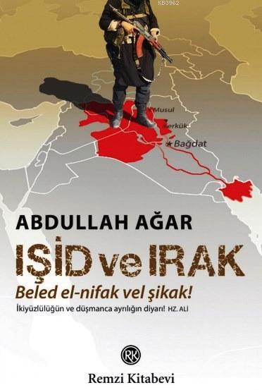 IŞİD ve Irak; Beled El-Nifak vel Şikak!