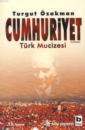 Cumhuriyet; Türk Mucizesi