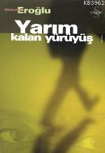 Yarım Kalan Yürüyüş