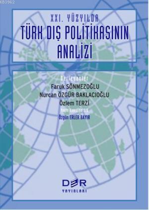 XXI. Yüzyılda Türk Dış Politikasının Analizi