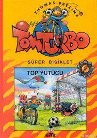 Top Yutucu; Süper Bisiklet Tom Turbo - 7