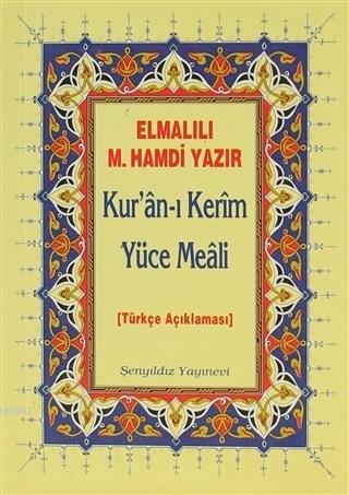 Kur'an-ı Kerim Yüce Meali - Elmalılı Hamdi Yazır (Cep Boy)