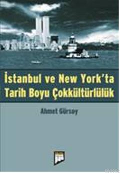 İstanbul ve New York'ta Tarih Boyu Çokkültürlülük