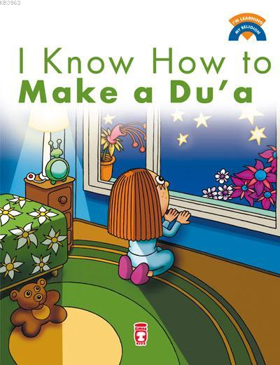 I`m Learning My Religion - I Know How to Make Dua