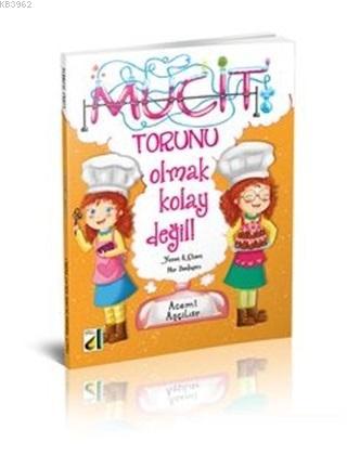 Mucit Torunu Olmak Kolay Değil