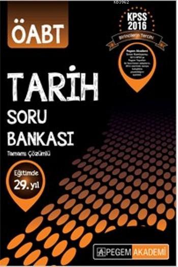 KPSS ÖABT Tarih Tamamı Çözümlü Soru Bankası 2016