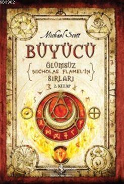 Büyücü - Ölümsüz Nicholas Flamel'in Sırları; 2. Kitap