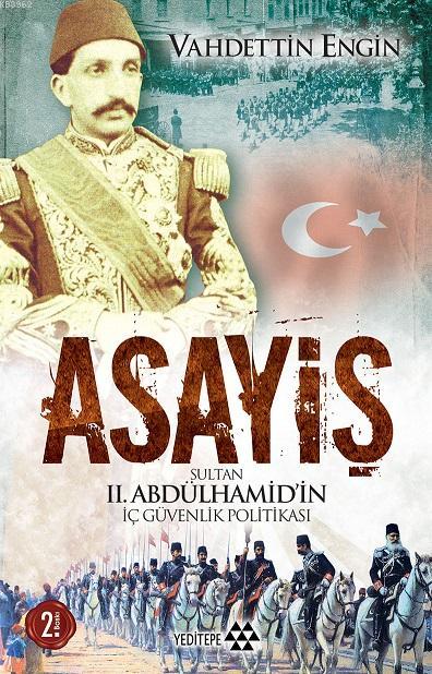 Asayiş; Sultan II. Abdülhamid'in İç Güvenlik Politikası