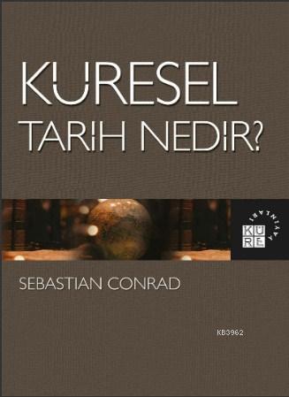 Küresel Tarih Nedir?