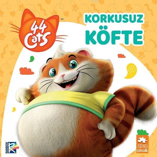 44 Cats - Korkusuz Köfte