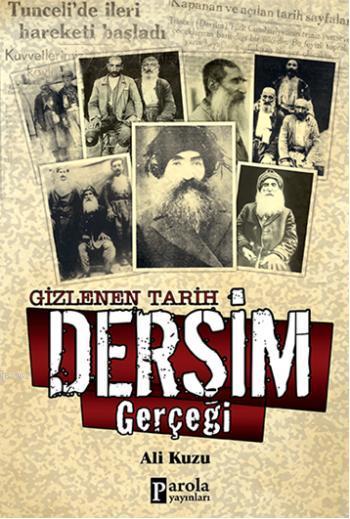 Gizlenen Tarih Dersim Gerçeği