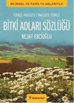 Bitki Adları Sözlüğü; (İngilizce-Türkçe / Türkçe-İngilizce)