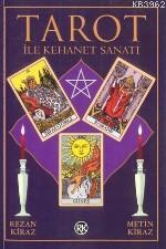 Tarot İle Kehanet Sanatı