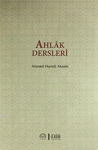 Ahlak Dersleri (Ciltsiz)