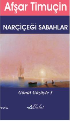 Narçiçeği Sabahlar