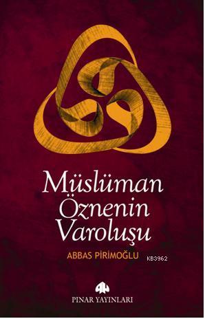 Müslüman Öznenin Varoluşu