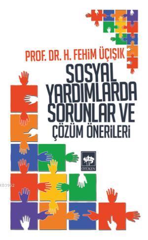 Sosyal Yardımlarda Sorunlar ve Çözüm Önerileri