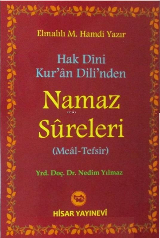 Hak Dini Kur'an Dili'nden Namaz Sureleri (Meal-Tefsir)