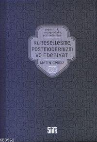 Küreselleşme, Postmodernizm ve Edebiyat