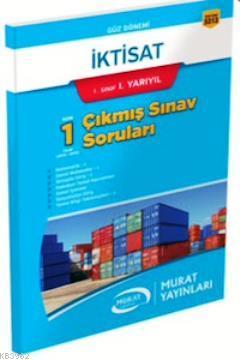 1. Sınıf 1. Yarıyıl İktisat Çıkmış Sınav Soruları 5313