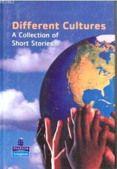 Different Cultures; A Collection of Short Stories