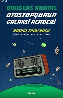 Otostopçunun Galaksi Rehberi; Radyo Tiyatrosu