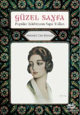 Güzel Sayfa - Popüler Edebiyatın Sapa Yolları