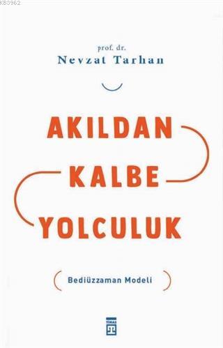 Akıldan Kalbe Yolculuk; Bediüzzaman Modeliuluk