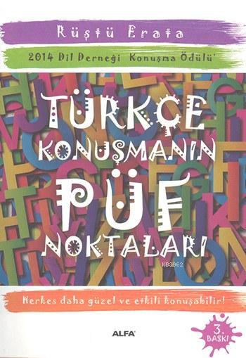 Türkçe Konuşmanın Püf Noktaları; 2014 Dil Derneği Konuşma Ödülü