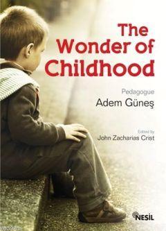 The Wonder of Childhood (Çocukluk Sırrı)