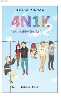 4N1K - On İkiden Sonra 2