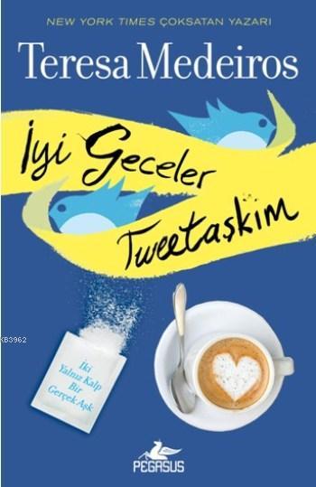 İyi Geceler Tweetaşkım; İki Yalnız Kalp Bir Gerçek Aşk