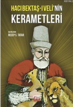 Hacı Bektaş-i Veli'nin Kerametleri