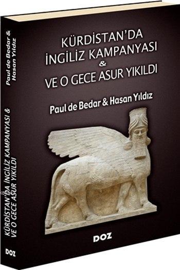 Kürdistan'da İngiliz Kampanyası - Ve O Gece Asur Yıkıldı