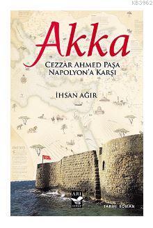 Akka; Cezzar Ahmed Paşa Napolyon'a Karşı