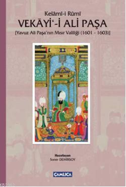 Kelâmî-i Rumi Vekayi-i Ali Paşa (Ciltli); Yavuz Ali Paşanın Mısır Valiliği (1601 - 1603)