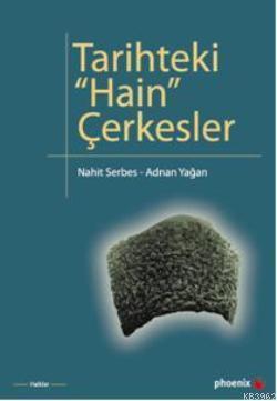 Tarihteki Hain Çerkesler