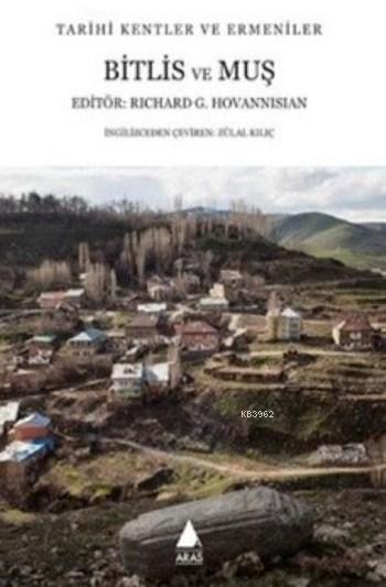 Tarihi Kentler ve Ermeniler Bitlis ve Muş