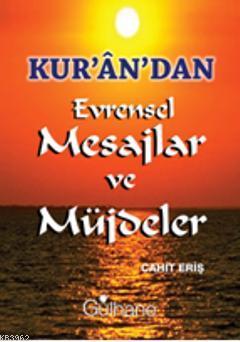 Kurandan Evrensel  Mesajlar ve Müjdeler